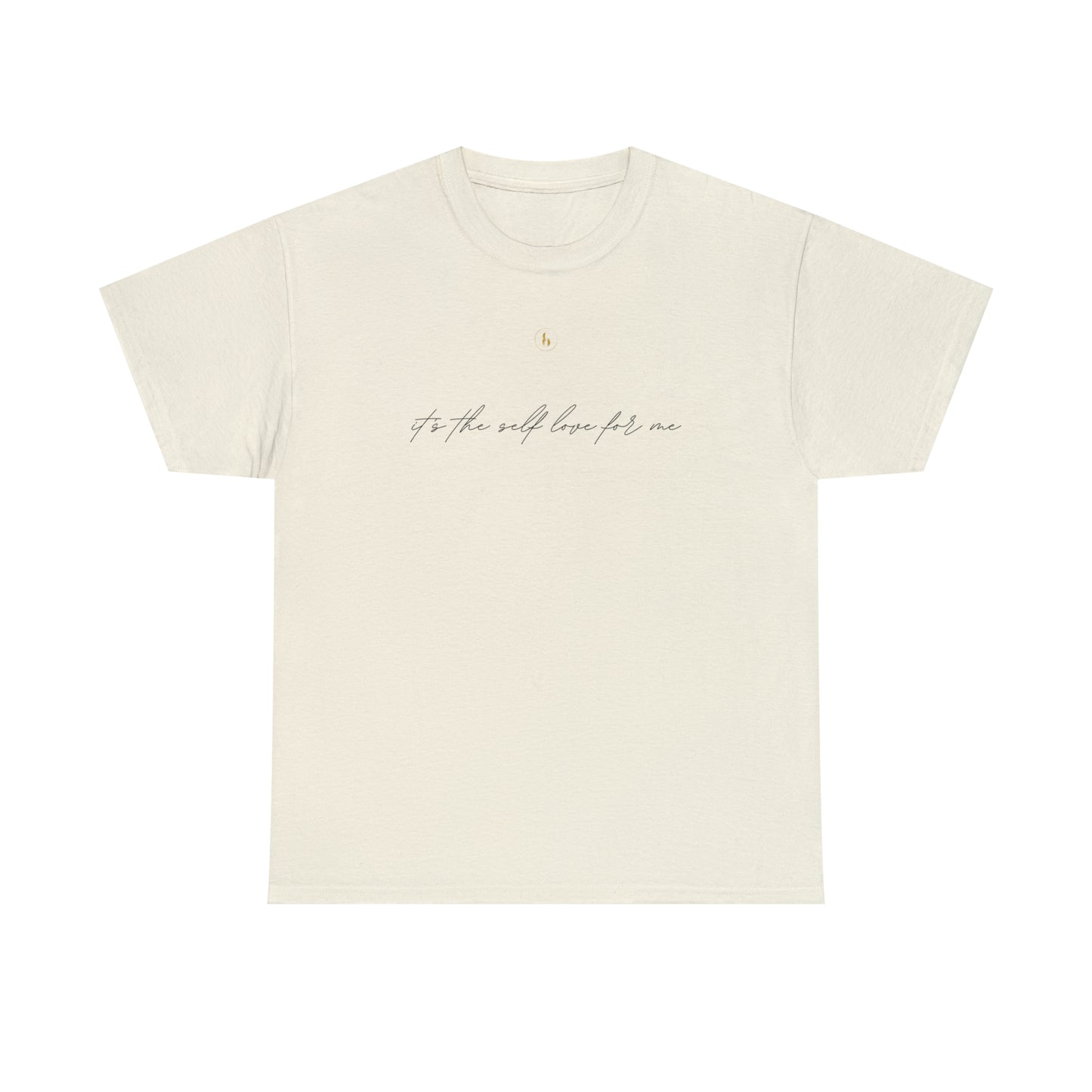 It's the self love for me T-shirt