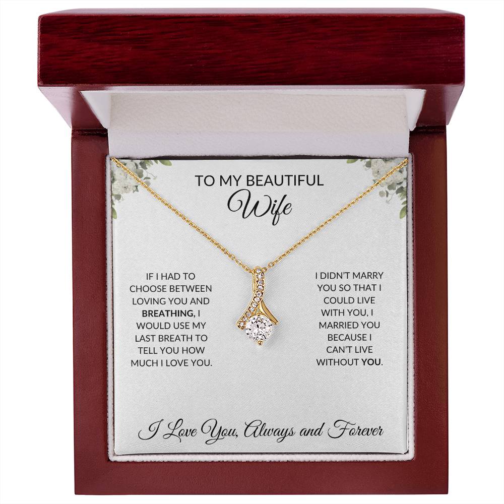 To my Beautiful Wife