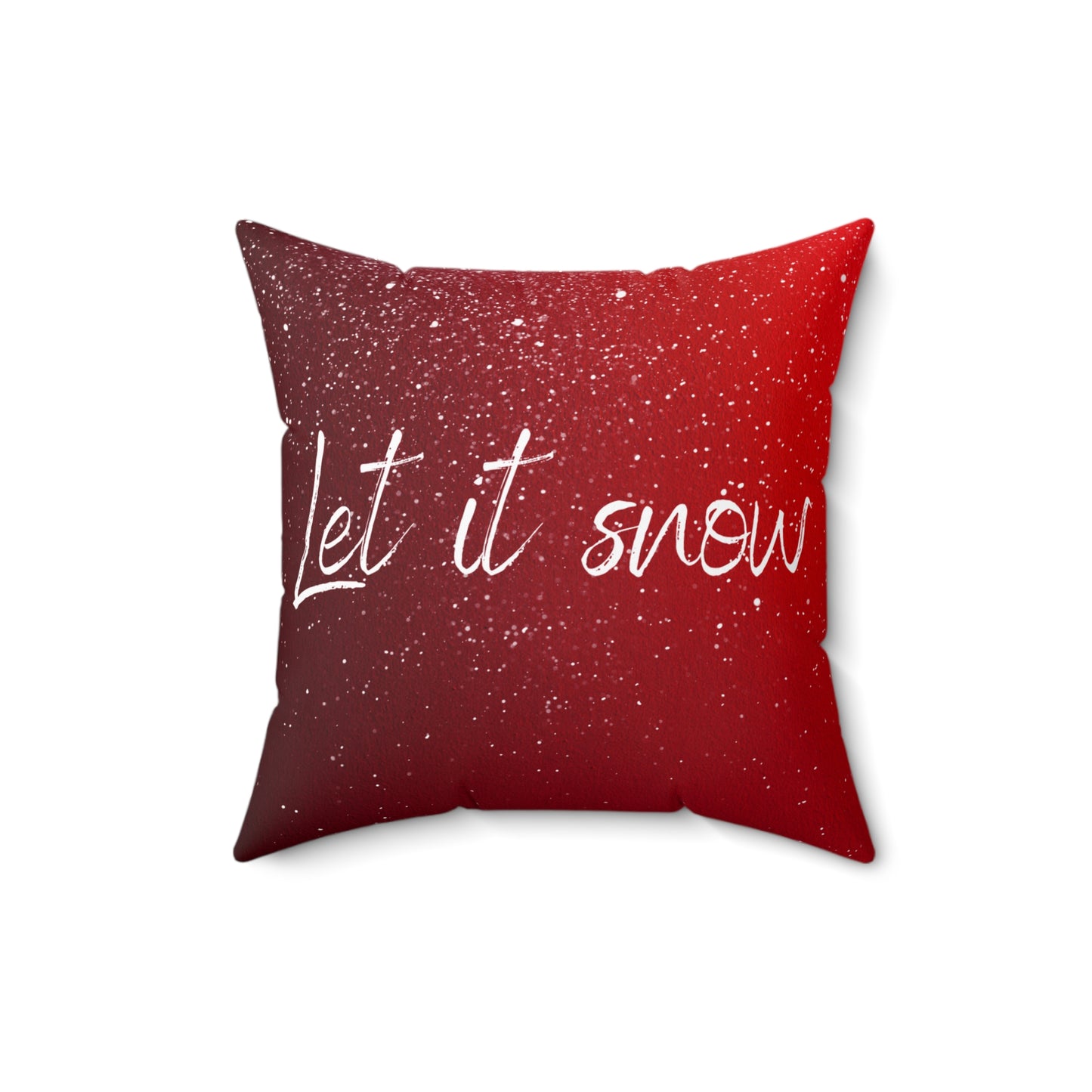 Let it snow - Spun Polyester Square Pillow
