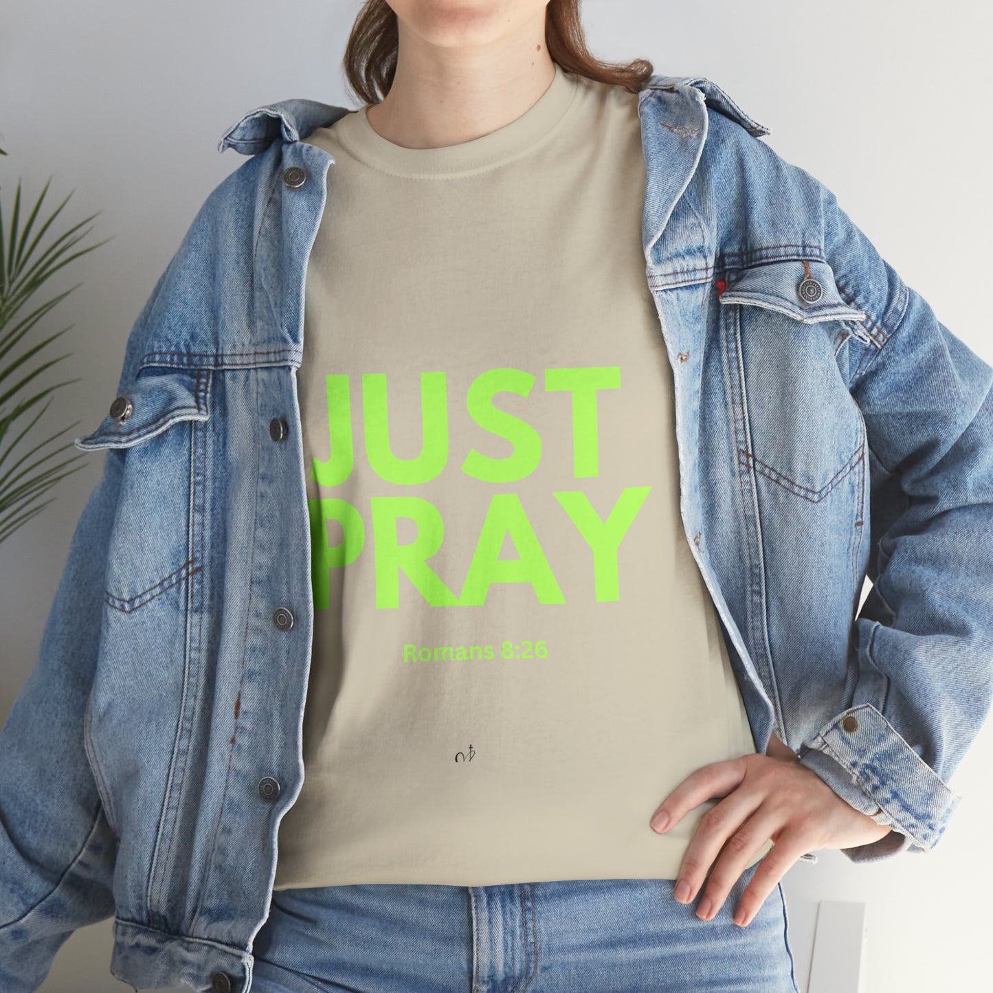 Just Pray T-shirt