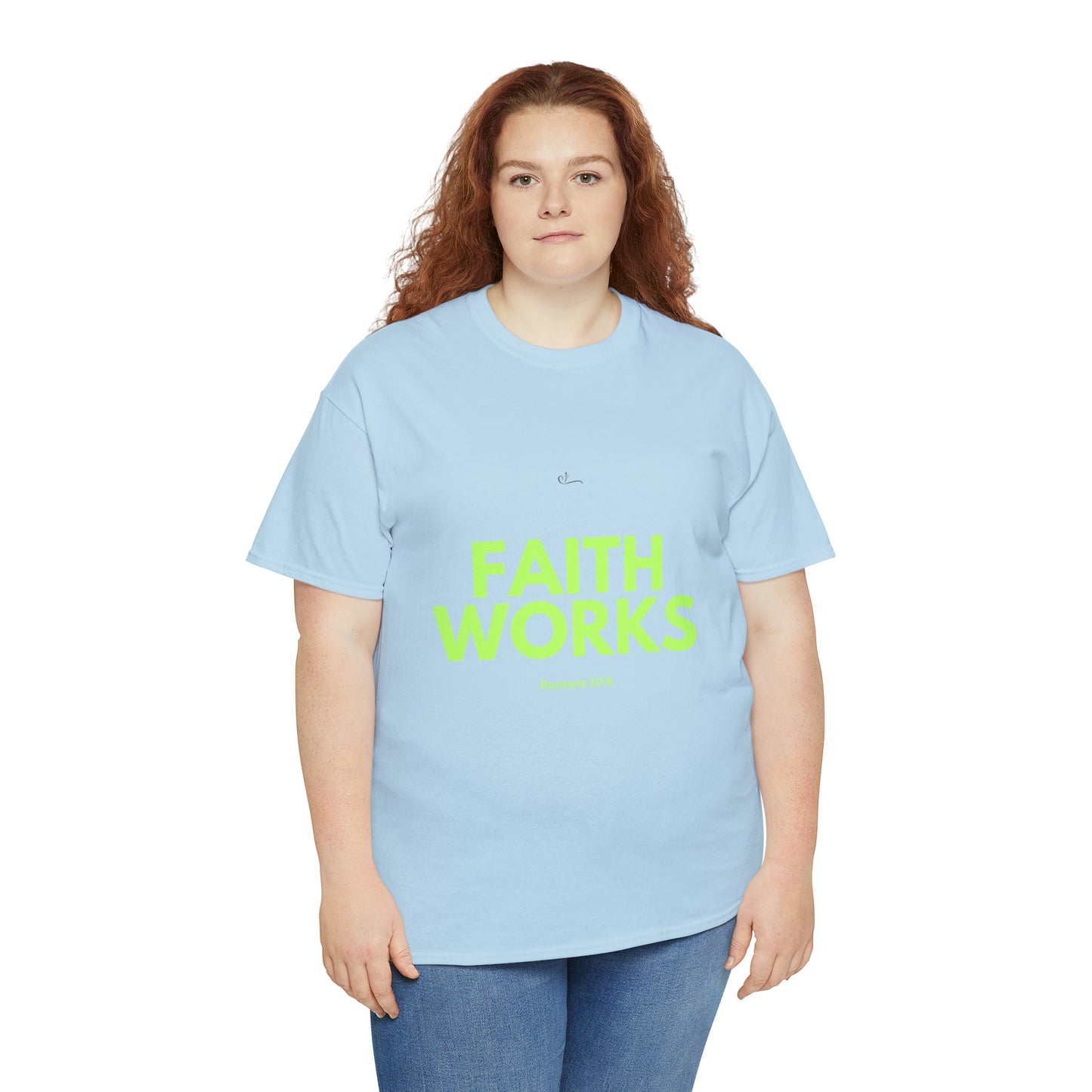 Faith Works T-shirt