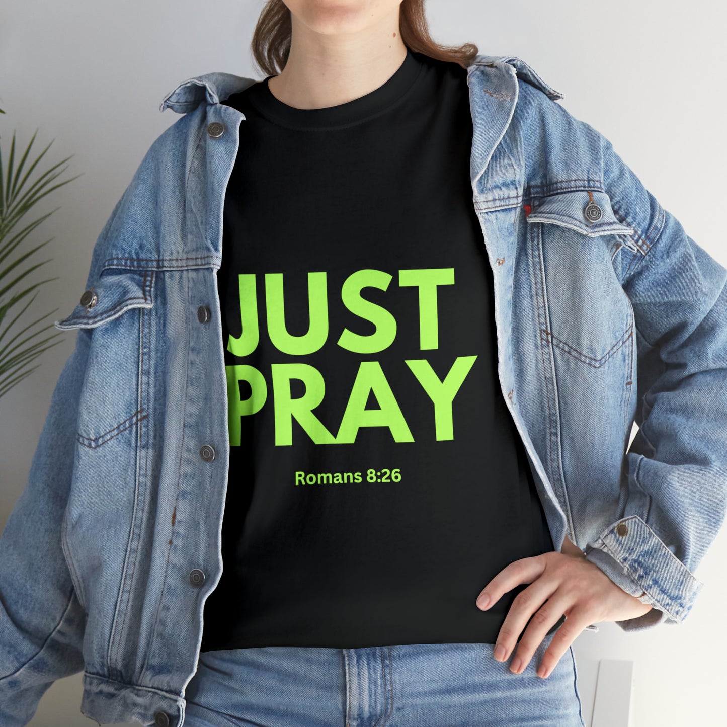 Just Pray T-shirt