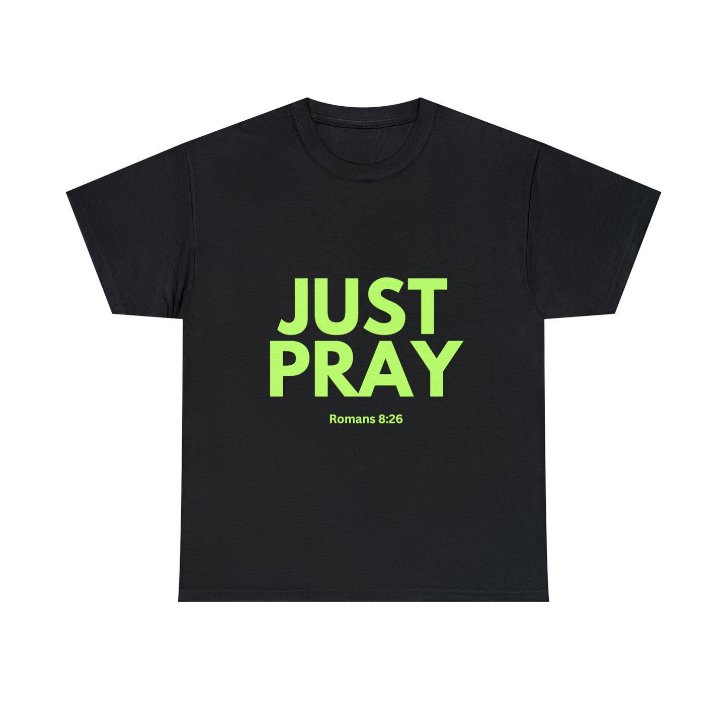 Just Pray T-shirt
