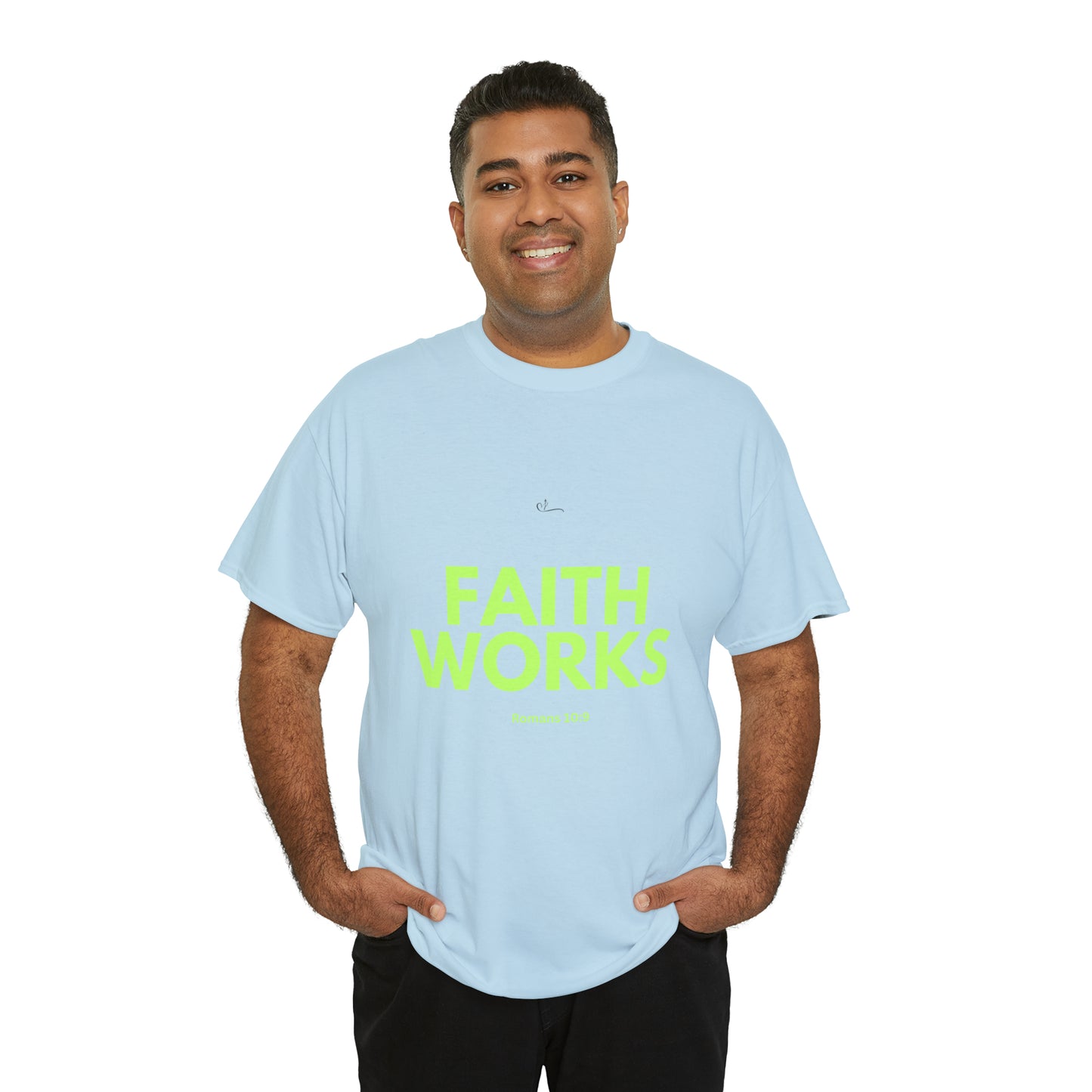 Faith Works T-shirt