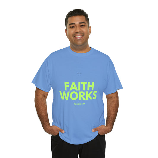 Faith Works T-shirt