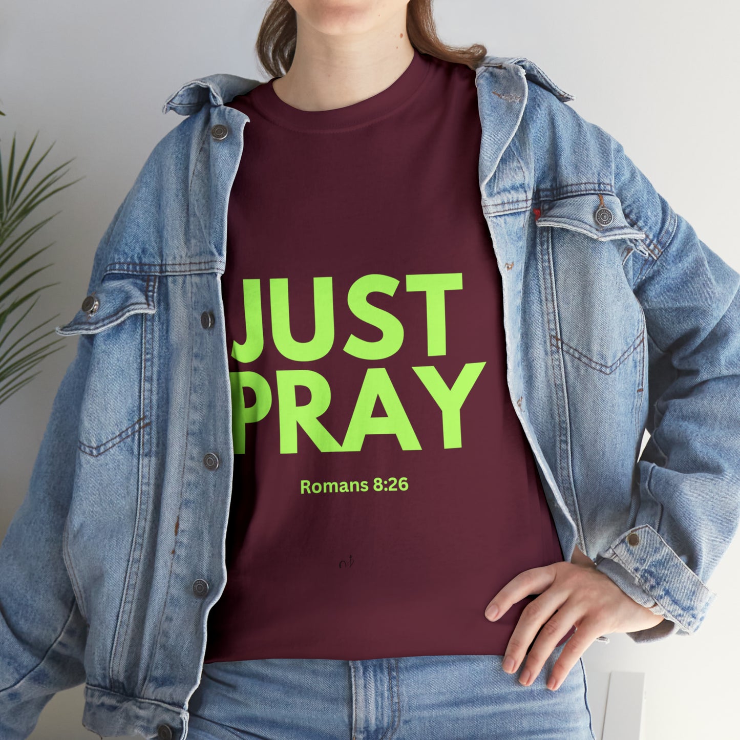 Just Pray T-shirt