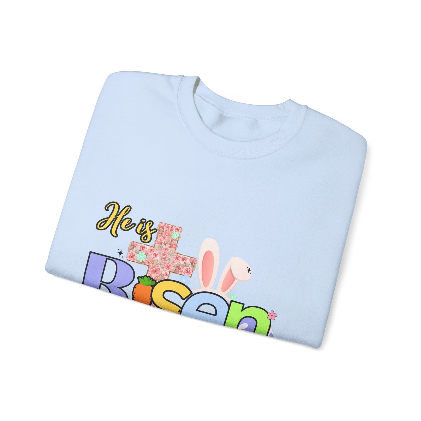 He is Risen Crewneck Sweatshirt