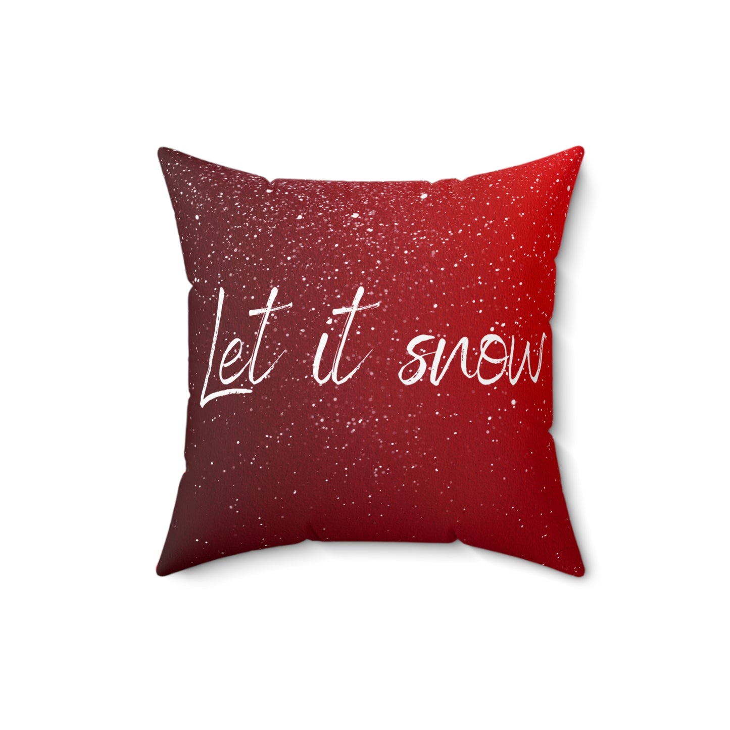 Let it snow - Spun Polyester Square Pillow