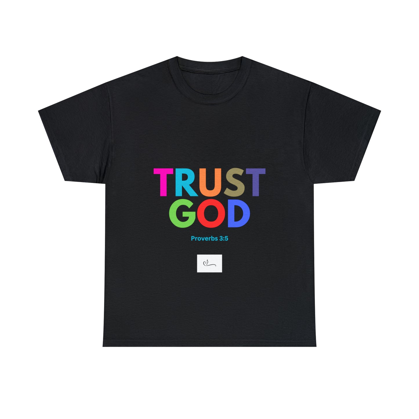 Trust God T-shirt