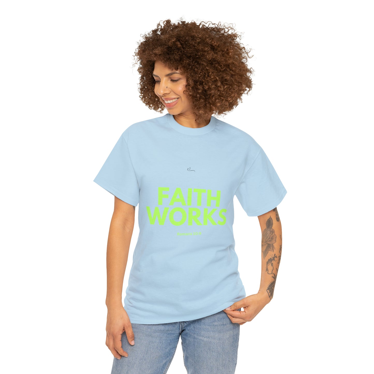 Faith Works T-shirt