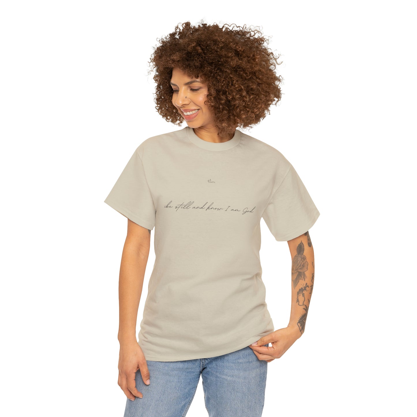 Be still and know I am God T-shirt
