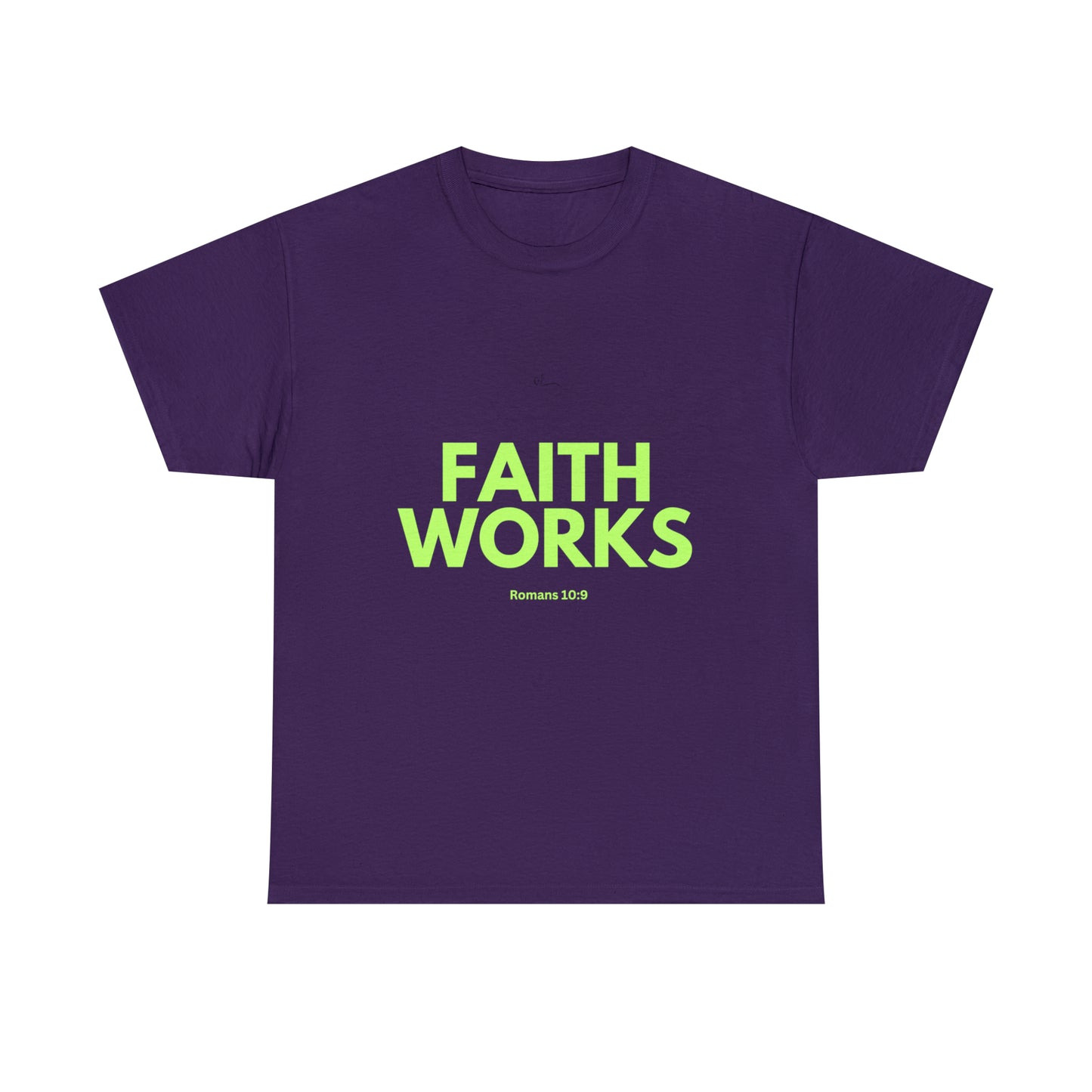 Faith Works T-shirt