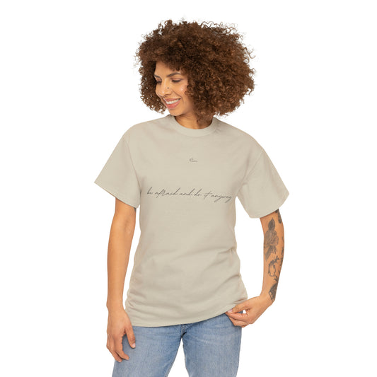Be afraid and do it anyway T-shirt