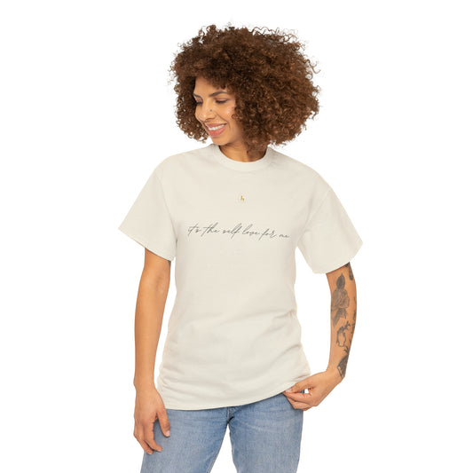 It's the self love for me T-shirt