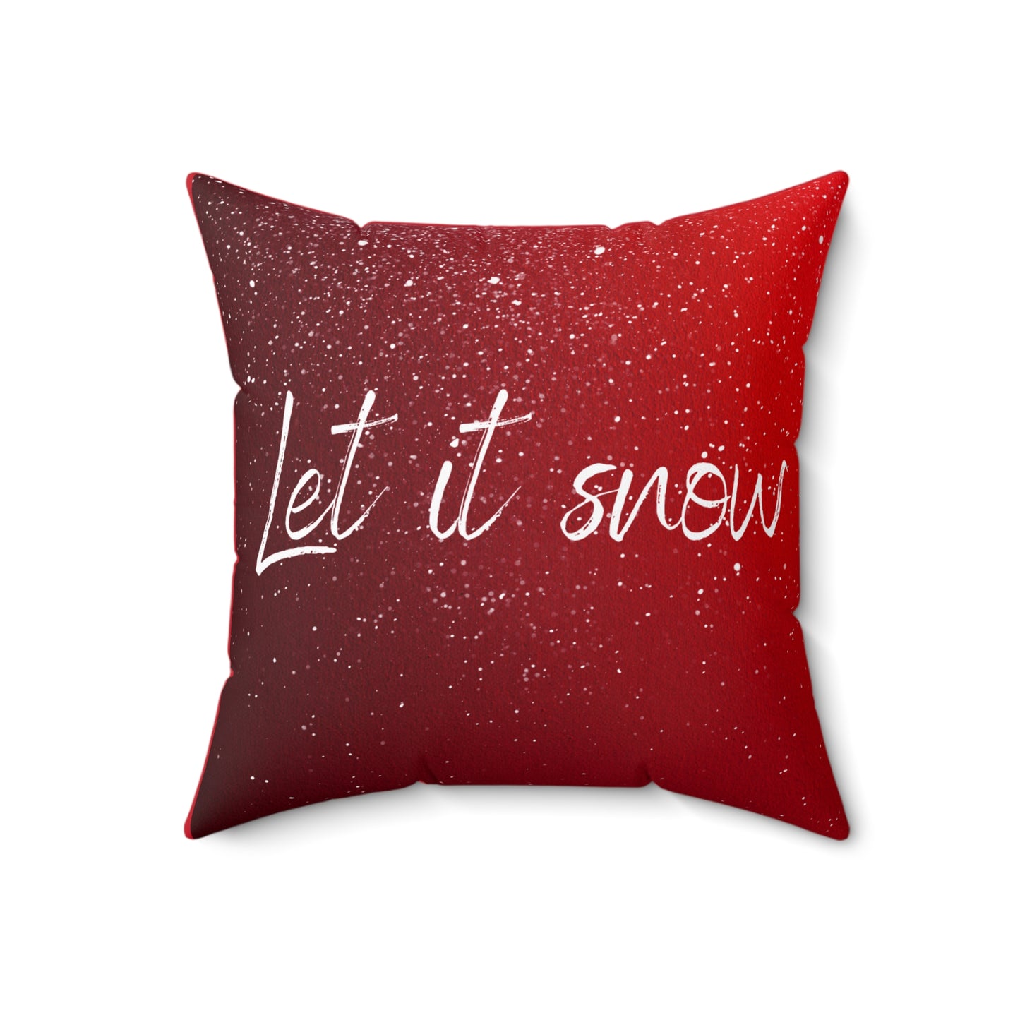 Let it snow - Spun Polyester Square Pillow