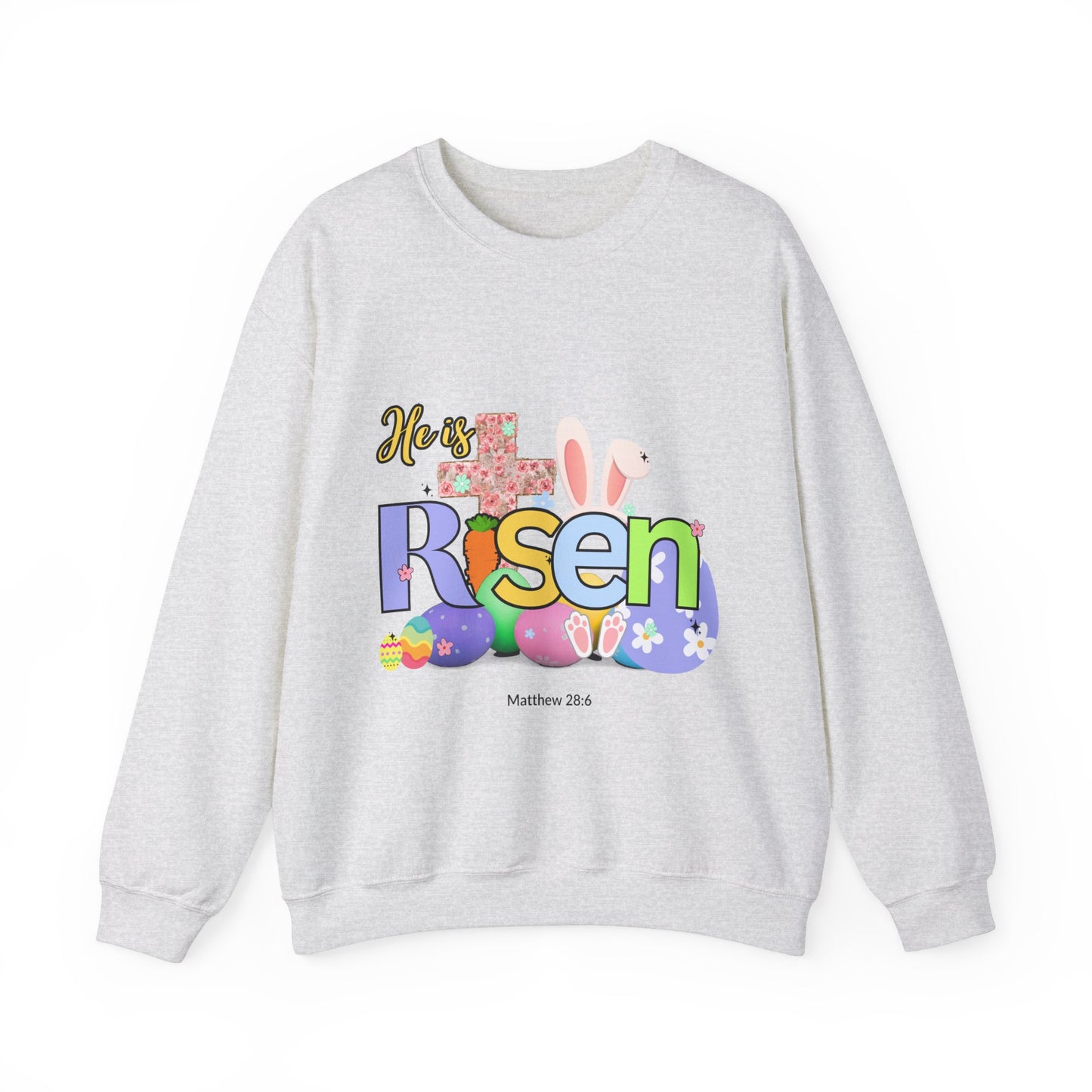 He is Risen Crewneck Sweatshirt