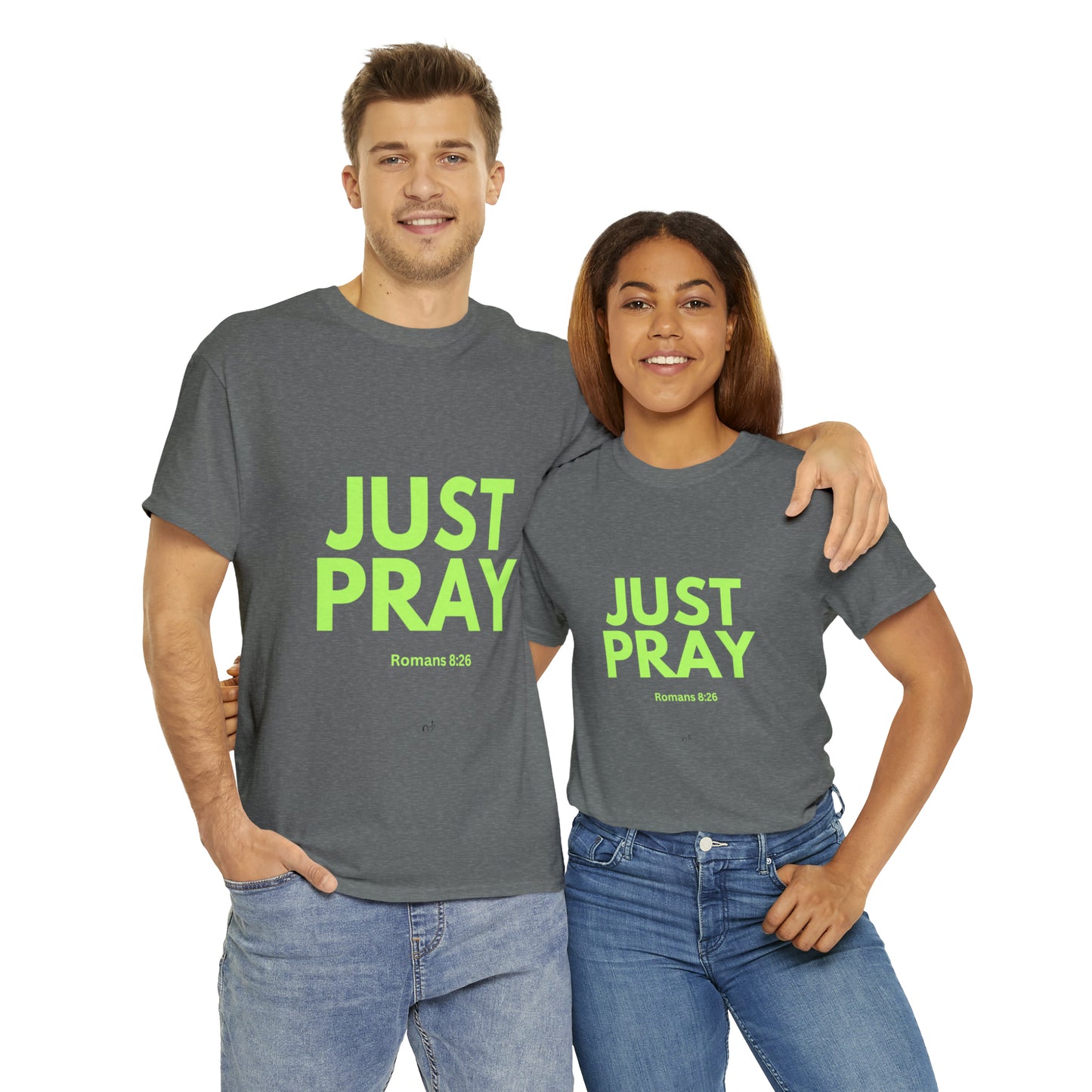 Just Pray T-shirt
