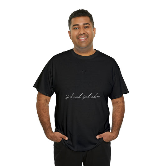 God and God alone T-shirt