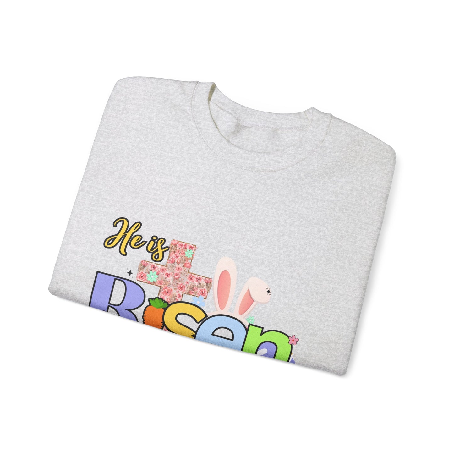 He is Risen Crewneck Sweatshirt