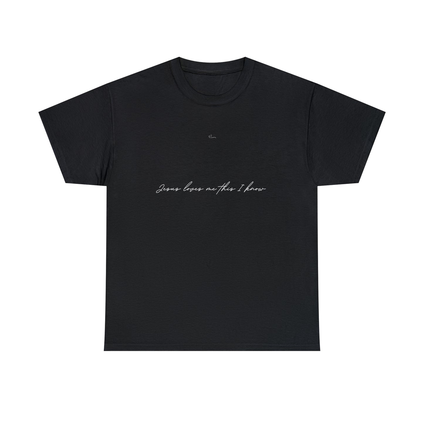 Jesus loves me this I know T-shirt