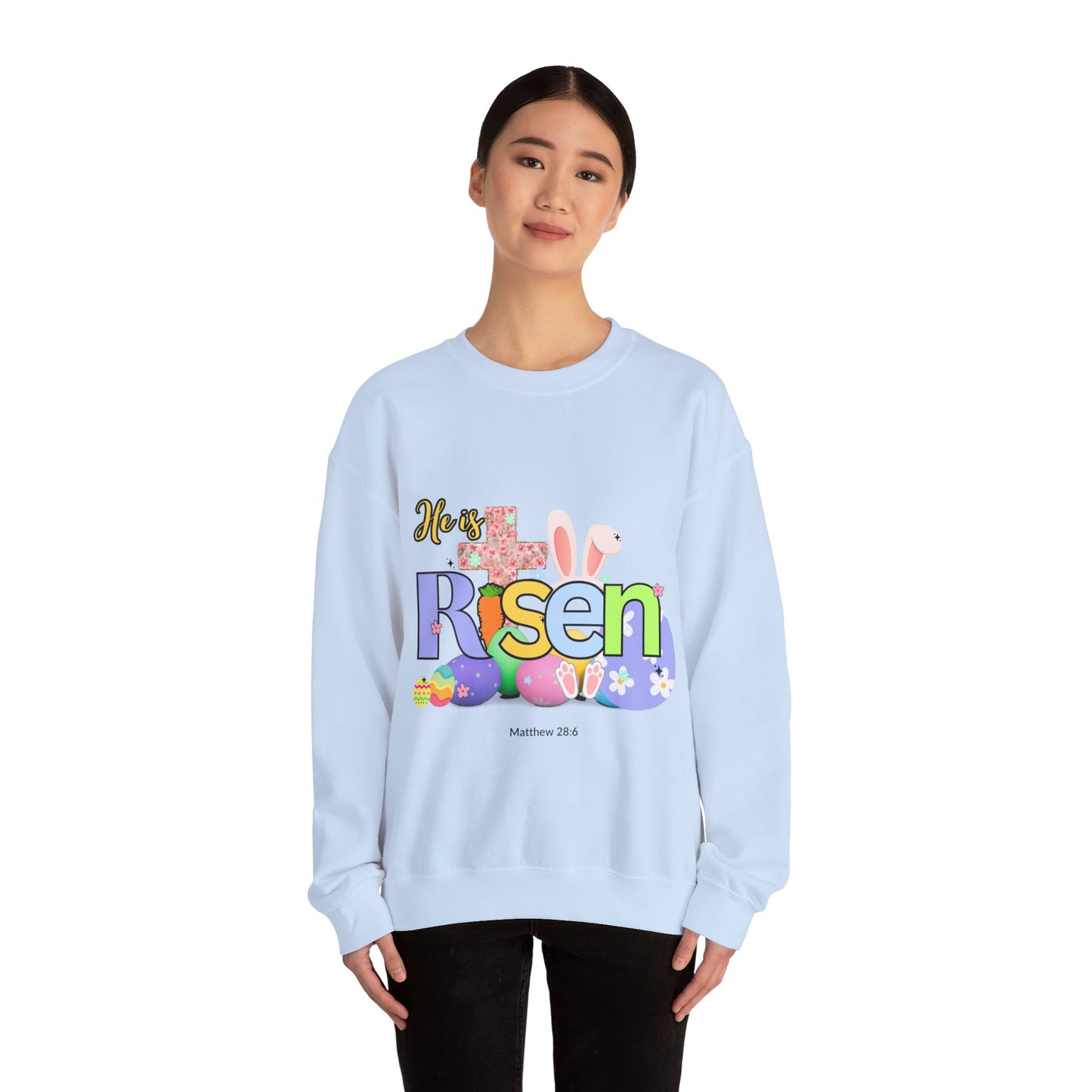 He is Risen Crewneck Sweatshirt