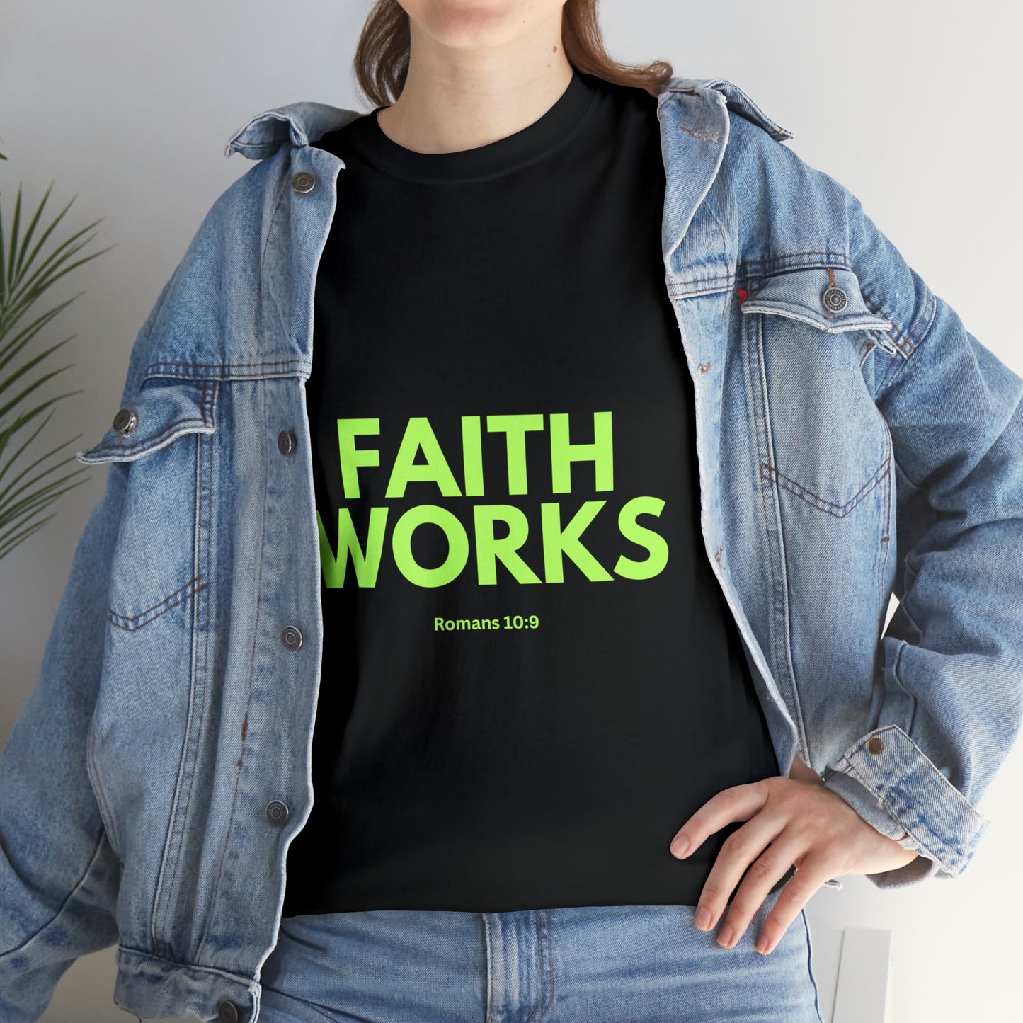 Faith Works T-shirt