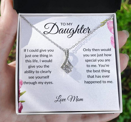 To my Daughter Love Mom