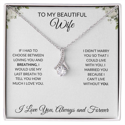 To my Beautiful Wife