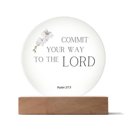 Commit your way to the Lord