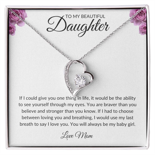 To my daughter - Love Mom