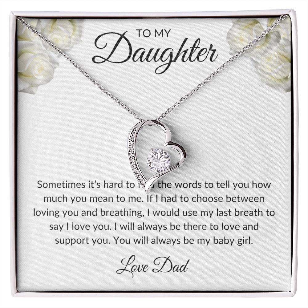 To my Daughter - Love Dad
